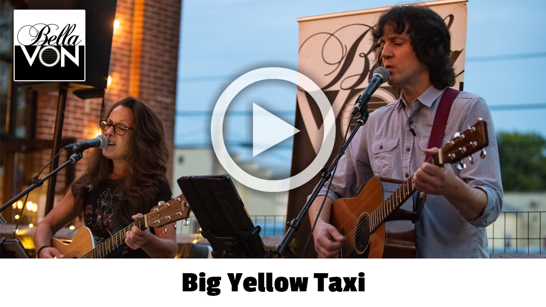 Big Yellow Taxi: Cover by Bella Von